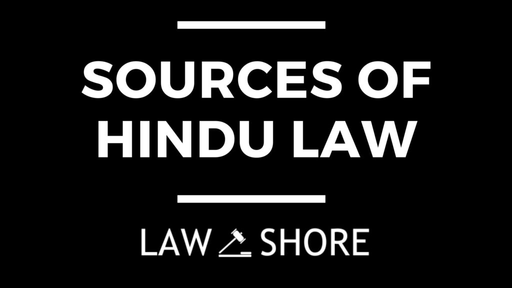 Sources of Hindu Law