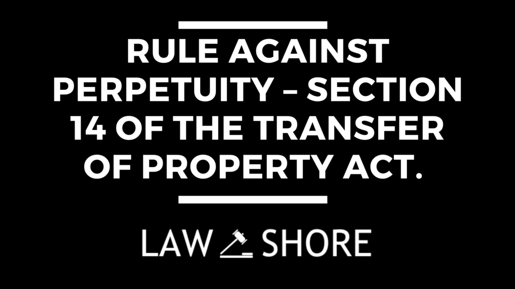 Rule Against Perpetuity