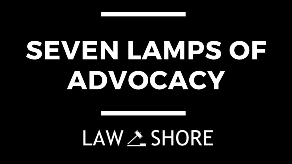 Seven Lamps of Advocacy