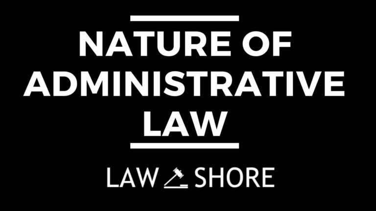 Nature of Administrative Law