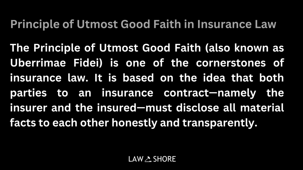 Principle of Utmost Good Faith