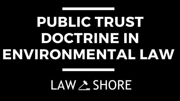 Public Trust Doctrine in Environmental Law India