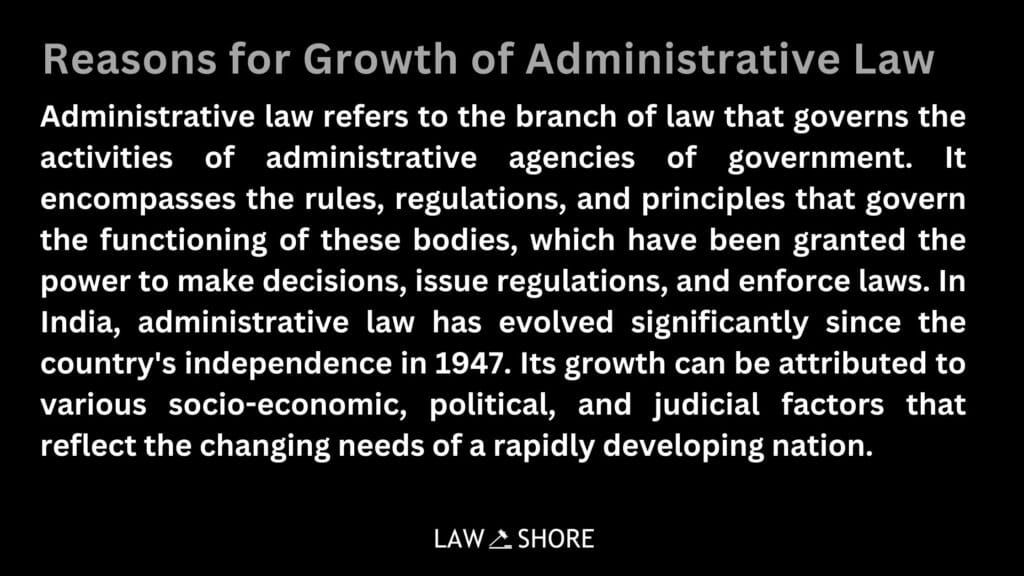 Reasons for Growth of Administrative Law