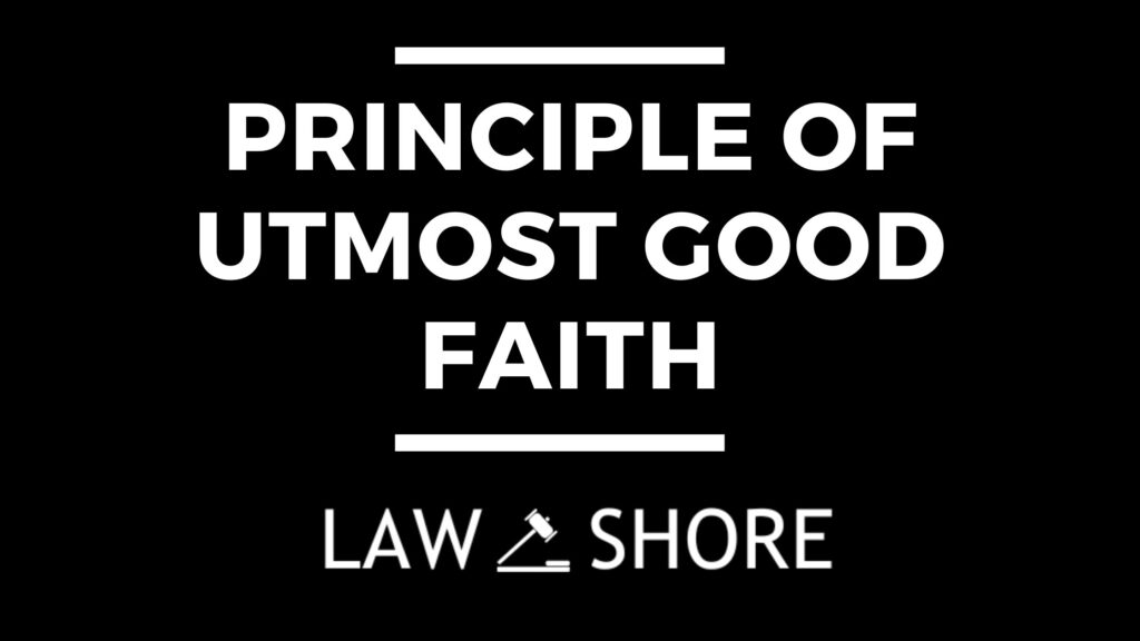 principle of Utmost Good Faith