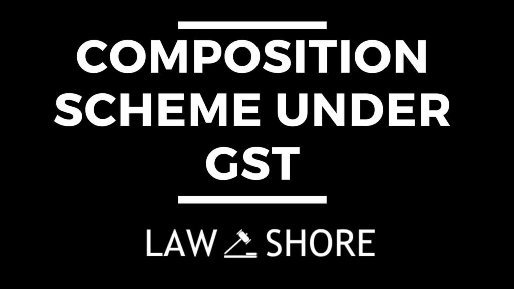 Composition Scheme Under GST