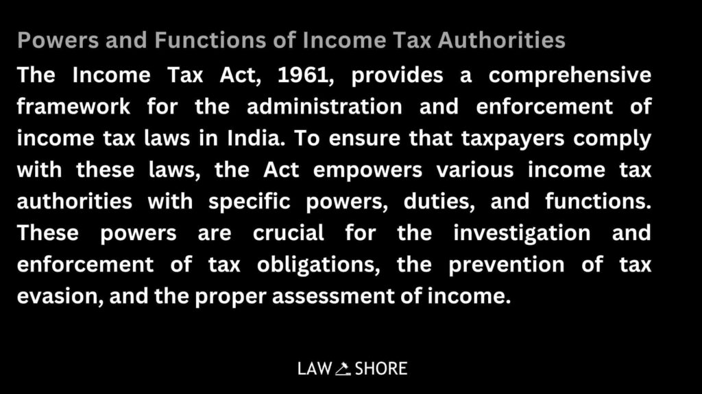 Powers and Functions of Income Tax Authorities