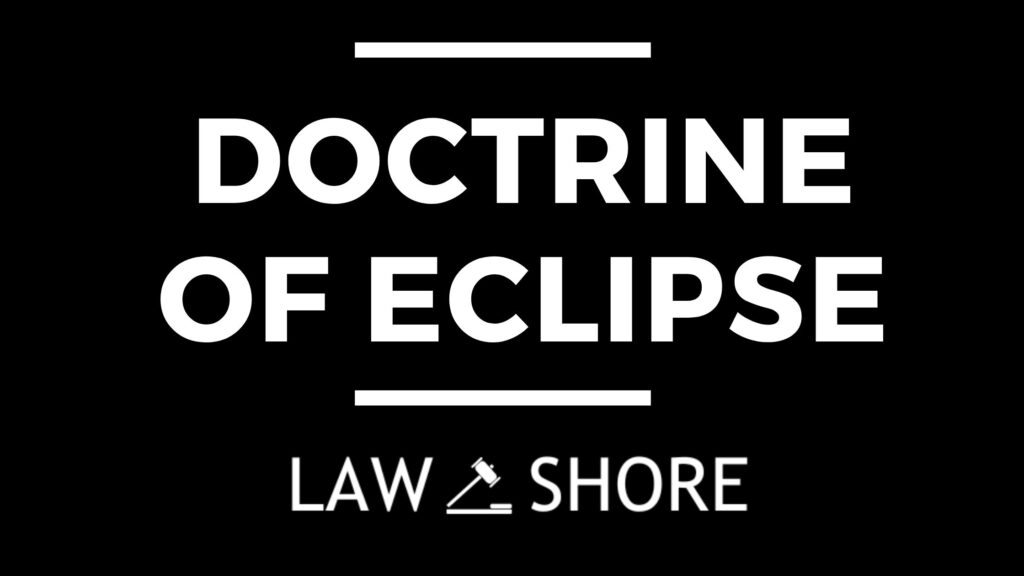 Doctrine of Eclipse